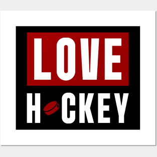 LOVE HOCKEY || V1 Posters and Art